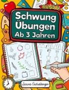 Laura Eichelberger - Schwungübungen Ab 3 Jahren