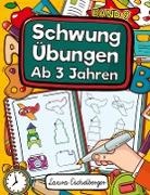 Laura Eichelberger - Schwungübungen Ab 3 Jahren
