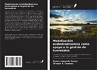 Olímpio R. Cardoso, Renata Azevedo Xavier - Modelización ecohidrodinámica como apoyo a la gestión de humedales