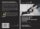 Mehdi Boudouh, Brahim Elkhalil Hachi - Hacia una nueva tecnología de manipulación altamente eficiente