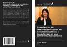 Linda Weber - Experiencias de internacionalización de estudiantes chinos y canadienses en una universidad canadiense