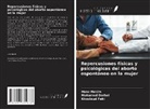 Mohamed Derbel, Khouloud Feki, Hana Hakim - Repercusiones físicas y psicológicas del aborto espontáneo en la mujer