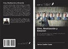 Carlos Coelho Costa - Cine, Realización y Emoción