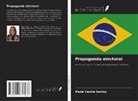 Paola Camila Santos - Propaganda electoral