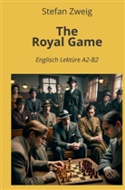 Stefan Zweig, André Graf - The Royal Game