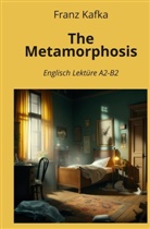 Franz Kafka, André Graf - The Metamorphosis: Englisch Lektüre A2 - B2