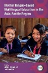 David Hirsh, Hirsh David, Suwilai Premsrirat - Mother Tongue-Based Multilingual Education in the Asia-Pacific Region