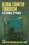Sagnik Abbas Dutta, Tahir Abbas, Abbas Tahir, Sylvia I Bergh, Sylvia I. Bergh, Sagnik Dutta - Global Counter-Terrorism