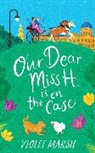 Violet Marsh - Our Dear Miss H. Is on the Case
