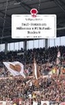 Wolfgang Bremer - Pauli-Herzen am Millerntor # FC St.Pauli-Stories #. Life is a Story - story.one