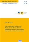 João Fragoso - The Transatlantic Slave Trade, Merchants and Rural Elites in Eighteenth-Century Rio de Janeiro, the Main Port of the South Atlantic