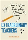 Julie Bunton, Editors of Rock Point, Dan Shutes - Extraordinary Teachers