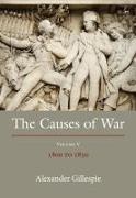 Alexander Gillespie - The Causes of War
