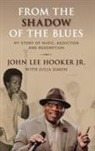 John Lee Hooker, Hooker John Lee - From the Shadow of the Blues