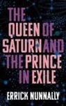 Errick Nunnally, Nunnally Errick - The Queen of Saturn and the Prince in Exile