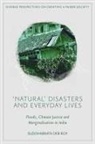 Suddhabrata Deb Roy, Suddhabrata Deb (University of Otago Roy - 'Natural' Disasters and Everyday Lives