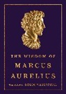 Marcus Aurelius, Marcus Waterfield Aurelius, Marcus Aurelius, Robin Waterfield - The Wisdom of Marcus Aurelius