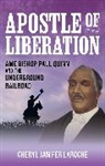 Cheryl Janifer Laroche, LaRoche Cheryl Janifer - Apostle of Liberation
