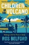 Ros Belford - Children of the Volcano