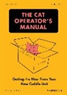 Queen Olivia III - The Cat Operator's Manual