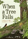Kirsten Pendreigh, Kirsten Pendreigh, Elke Boschinger, Elke Boschinger - When a Tree Falls