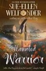 Sue-Ellen Welfonder - Haunted Warrior