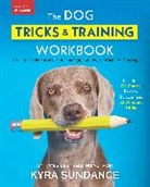 Kyra Sundance, Sundance Kyra - The Dog Tricks and Training Workbook