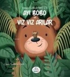 Gökce Yavuz - Ayi Bobo ve Viz Viz Arilar