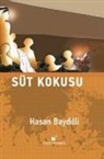 Hasan Baydilli - Süt Kokusu