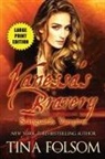Tina Folsom - Vanessa's Bravery (Large Print Edition)