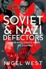 Nigel West - Soviet and Nazi Defectors