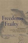 Christine Abigail L Tan, Christine Abigail L. Tan, Christine Abigail L./ Ziporyn Tan - Freedom''s Frailty