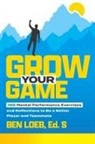 Ben Loeb - Grow Your Game