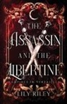 Lily Riley - The Assassin and the Libertine