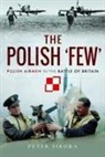 Peter Sikora - The Polish 'Few'