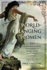 Paul Chrystal - World-Changing Women