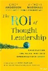 Cindy Anderson, Cindy Marshall Anderson, Anthony Marshall, Marshall Anthony - Roi of Thought Leadership