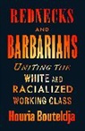 Houria Bouteldja - Rednecks and Barbarians