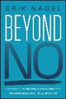 Erik Nagel, Erik Nagel - Beyond No