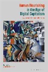 Andrius Bielskis, Andrius Bielskis - Human Flourishing in the Age of Digital Capitalism