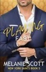 Melanie Scott - Playing Fast
