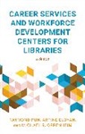 Arpine Eloyan, Michael R Oppenheim, Oppenheim Michael R., Raymond Pun, Raymond Eloyan Pun, Raymond/ Eloyan Pun... - Career Services and Workforce Development Centers for Libraries
