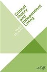Teodor Mladenov, Mladenov Teodor - Critical Theory and Independent Living