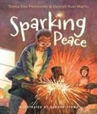 Teresa Kim Pecinovsky, Teresa/ Martin Kim Pecinovsky, Hannah Rose Martin, Gabhor Utomo - Sparking Peace
