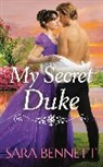 Sara Bennett - My Secret Duke