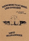 Wojnarowicz David - Memories That Smell Like Gasoline