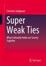 Christian Stegbauer - Super Weak Ties