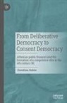 Dorothea Rohde - From Deliberative Democracy to Consent Democracy