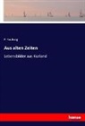 P Seeberg, P. Seeberg - Aus alten Zeiten