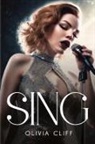 Olivia Cliff - Sing